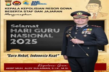 "GURU HEBAT, INDONESIA KUAT" – KAPOLRES GOWA DAN JAJARAN Sampaikan Hormat Tulus pada Pendidik Bangsa di Hari Guru Nasional 2025